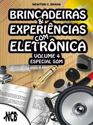 cover image of Brincadeiras e Experiências com Eletrônica – volume 4